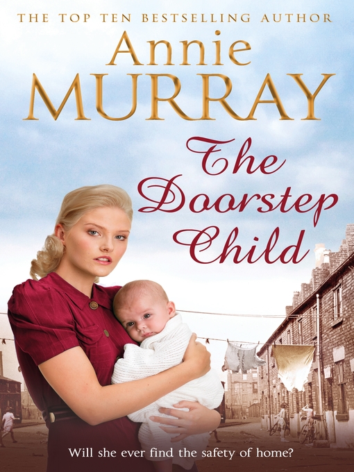 Title details for The Doorstep Child by Annie Murray - Wait list
